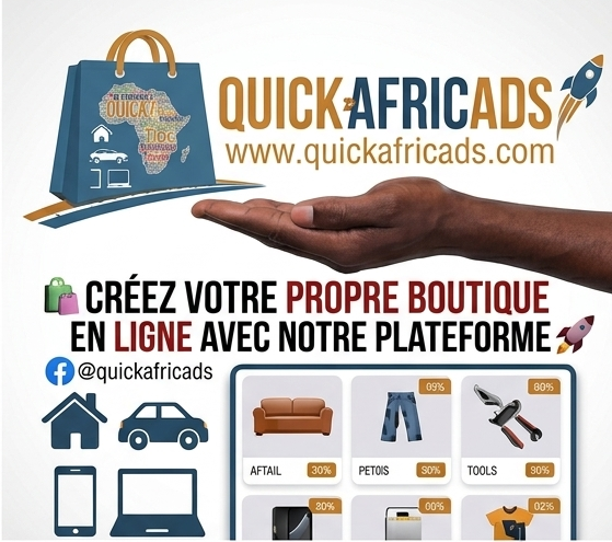 Vendez sur la marketplace panafricaine QuickAfricAds